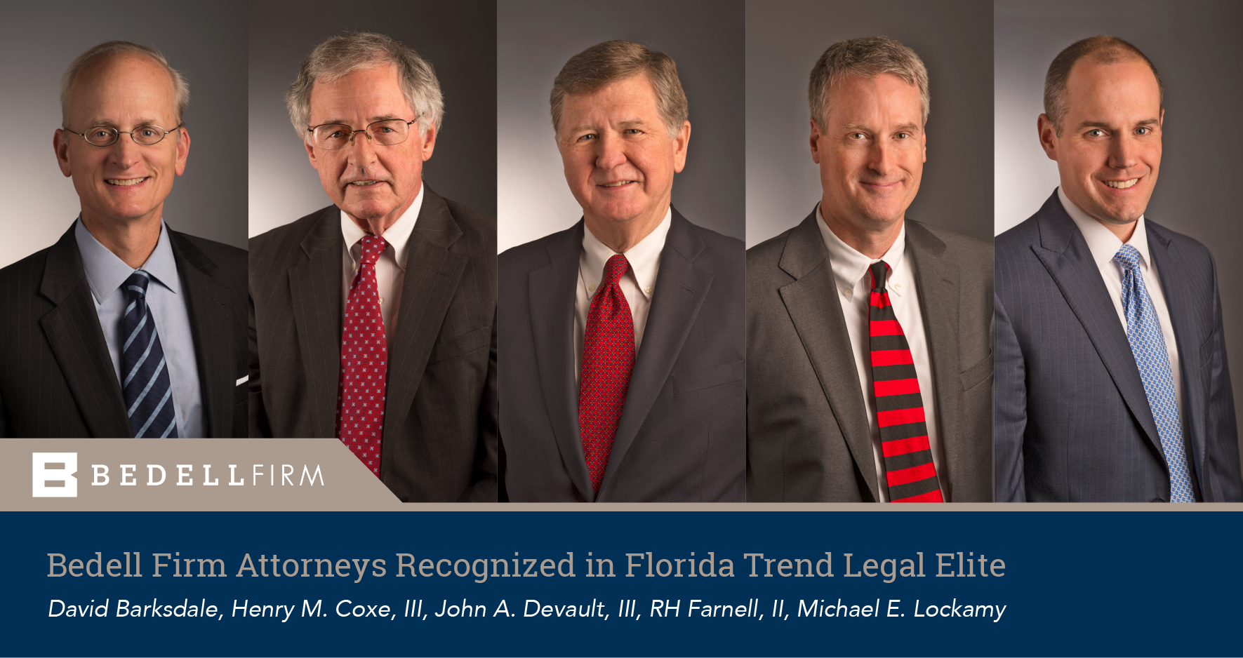 Bedell Firm attorneys smile. Text reads: Bedell Firm attorneys recognized in Florida Trend Legal Elite