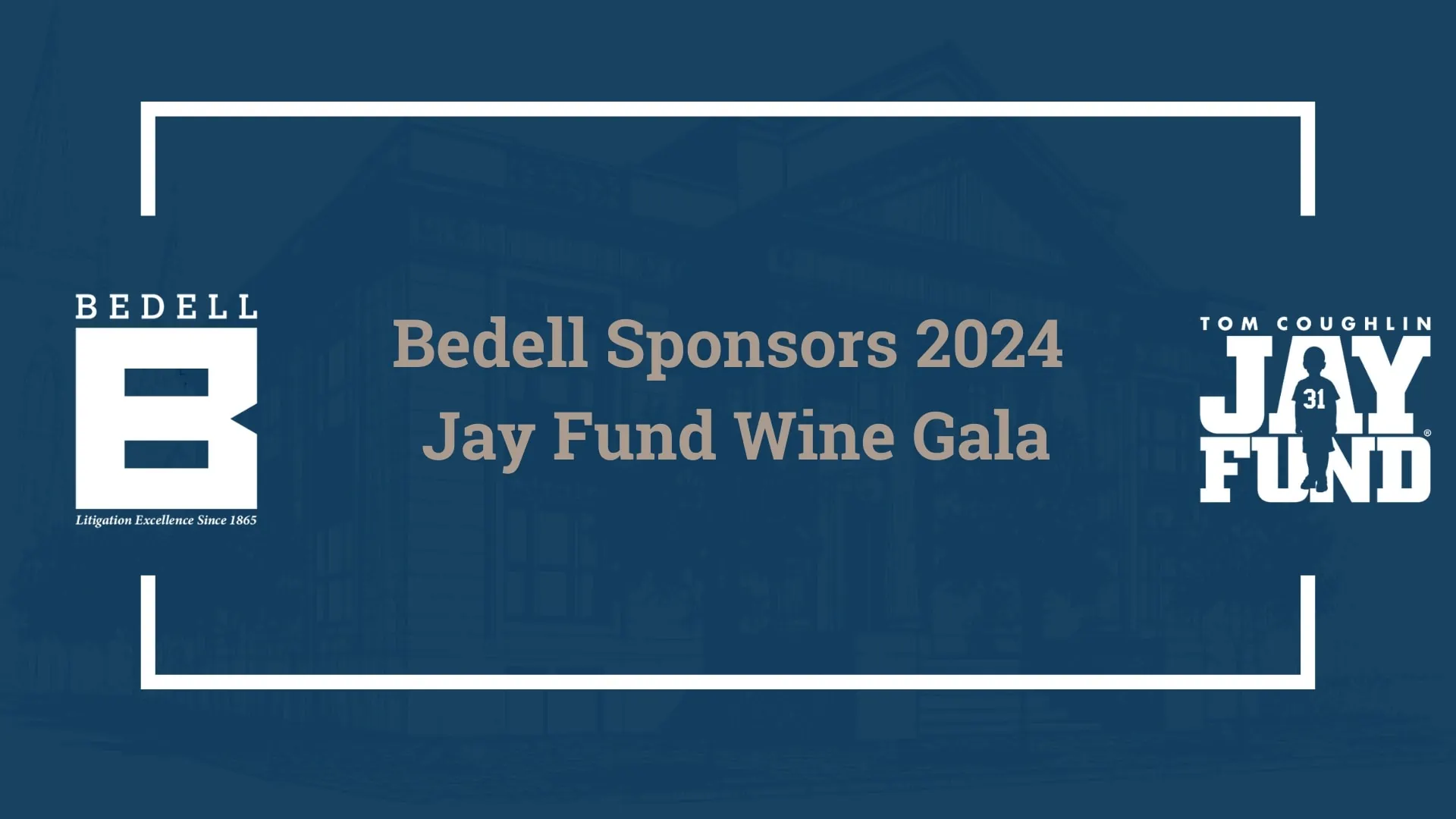 Bedell Sponsors 2024 Jay Fund Wine Gala