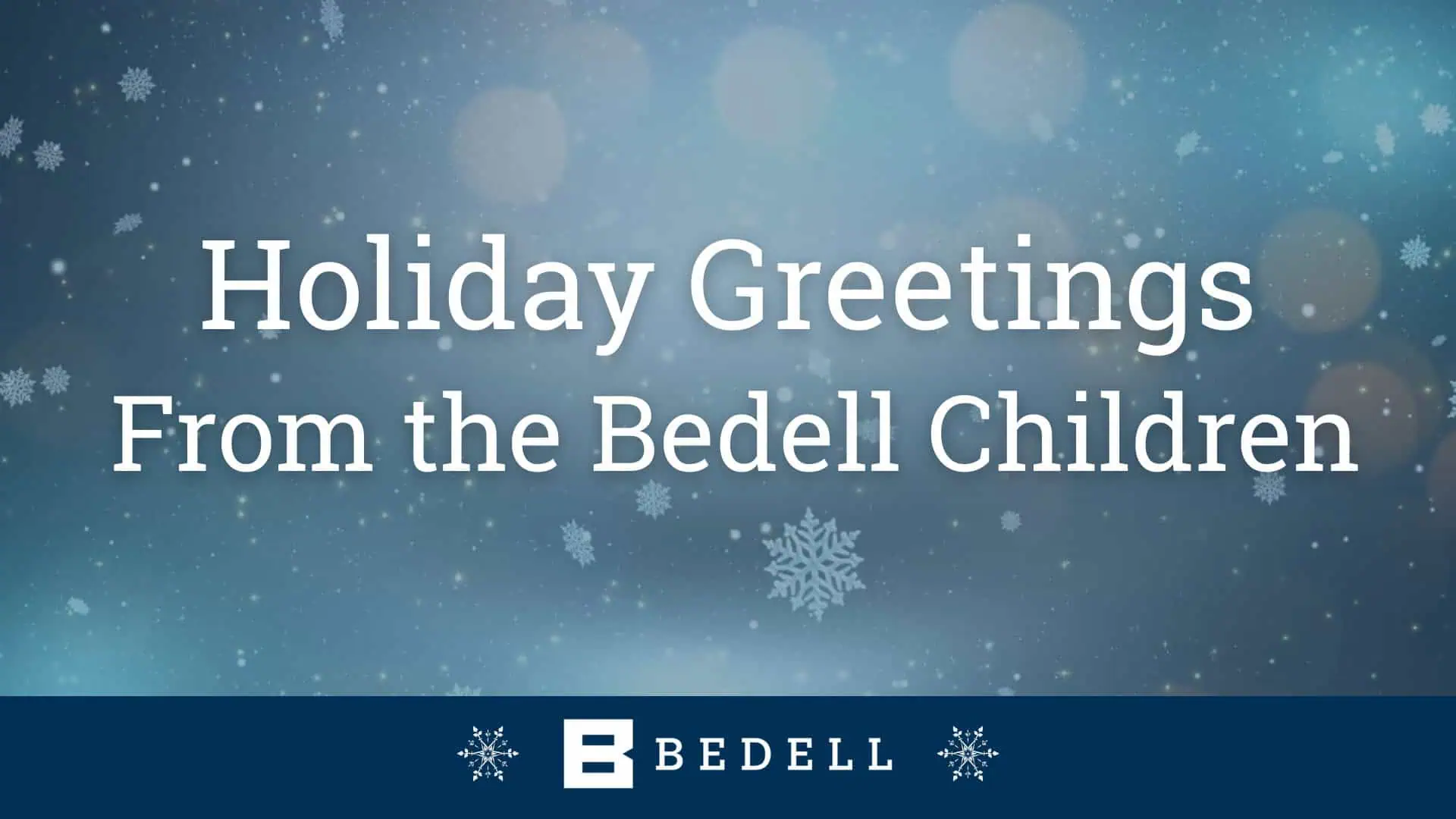 Holiday greetings from the bedell children