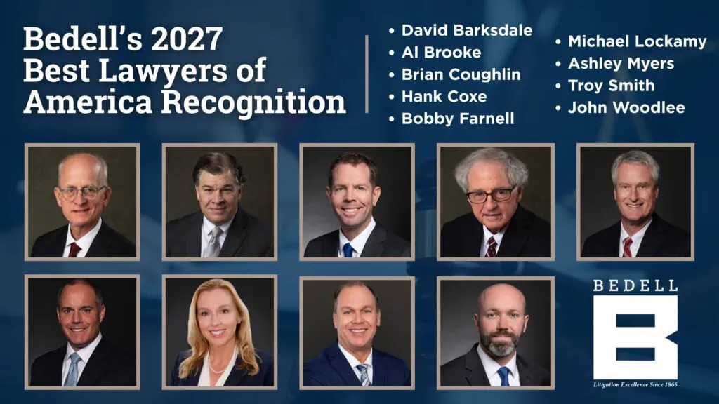 Bedell Attorneys Recognized in 2027 Best Lawyers in America featuring: David Barksdale, Al Brooke, Brian Coughlin, Hank Coxe, Bobby Farnell, Michael Lockamy, Ashley Myers, Troy Smith and John Woodlee